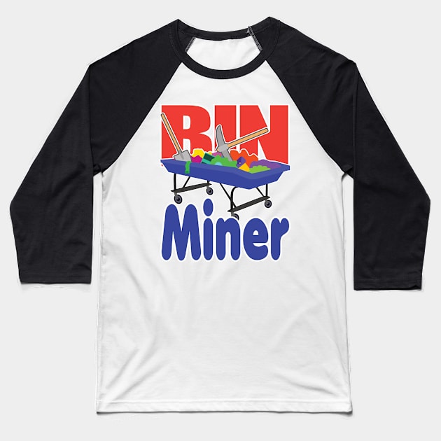 Bin Miner Baseball T-Shirt by jw608